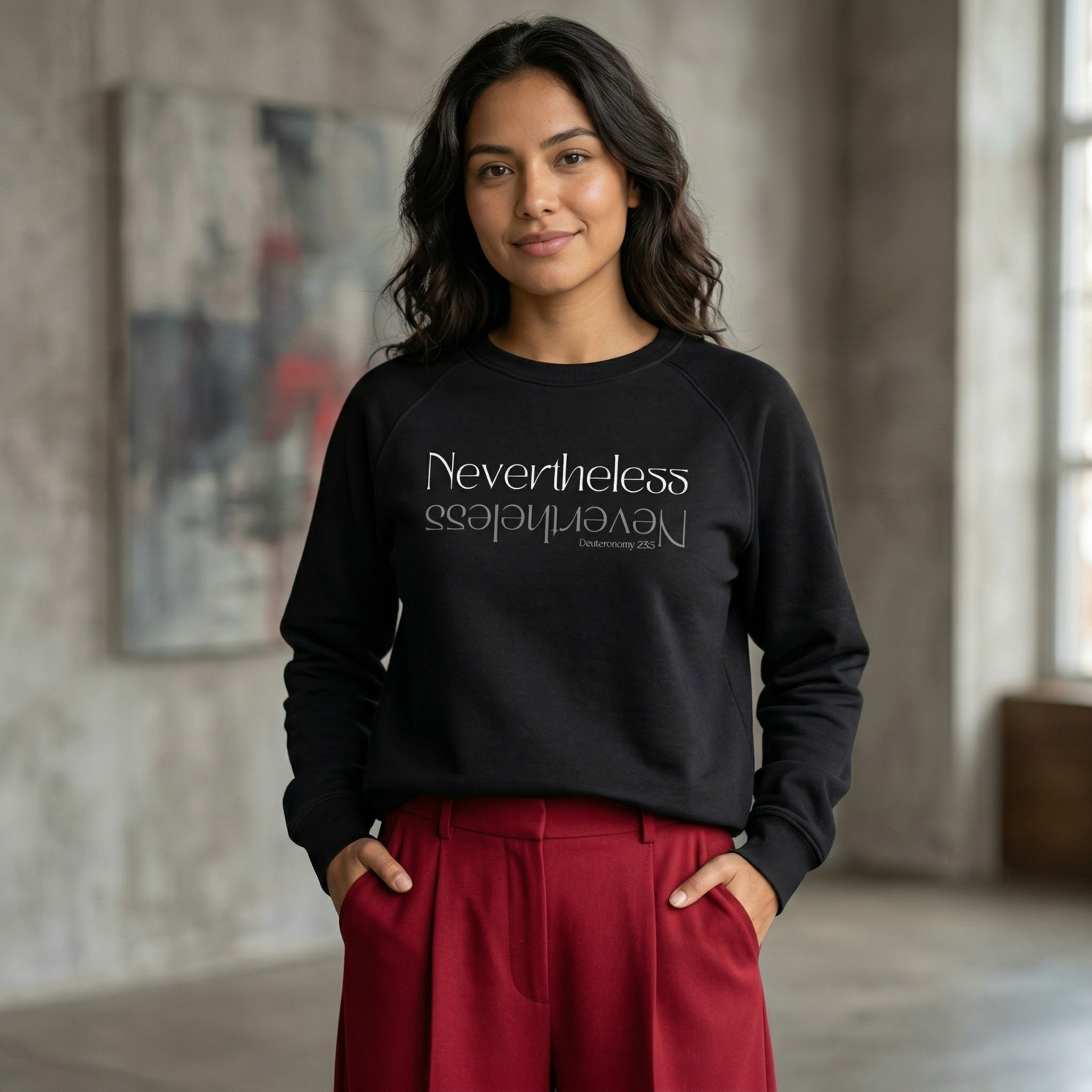 Nevertheless- organic raglan sweatshirt